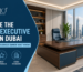 How To Choose Executive Office Desk Dubai | 7 Expert Tips