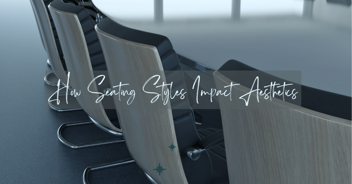 How Do Different Seating Styles Affect the Aesthetics of Corporate Environments?