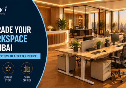 Upgrade Your Workspace Dubai | 7 Expert Steps